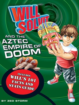 cover image of Will Solvit and the Aztec Empire of Doom